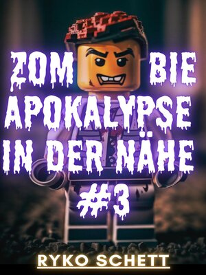 Zombie Apokalypse in der Nähe #3 - ebook